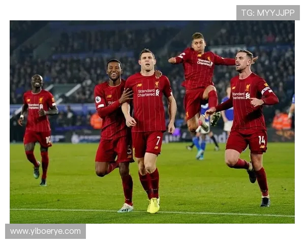 2019年莱斯特城与利物浦精彩对决全场回顾及赛后分析 2019年莱斯特城与利物浦精彩对决全场回顾及赛后分析