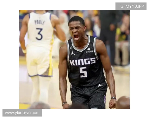 德阿隆福克斯引领国王队崛起展现超强实力与领导魅力