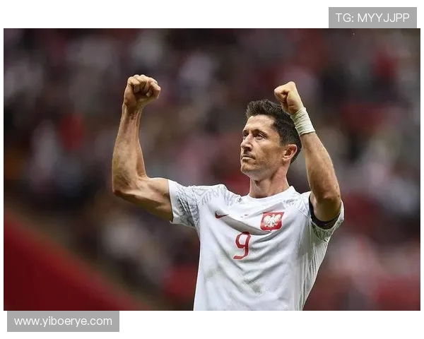 莱万领衔球队新征程展现无与伦比的进攻实力与团队合作精神